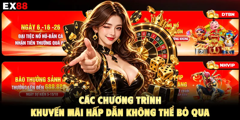 Các chương trình khuyến mãi hấp dẫn không thể bỏ qua